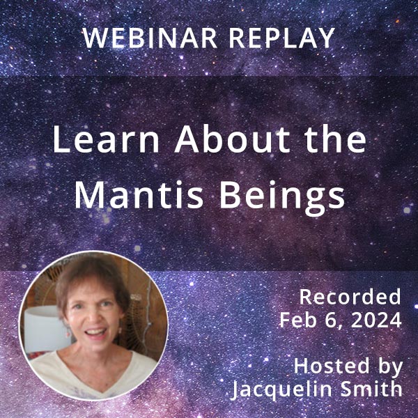 Webinar Replay: Learn About the Mantis Beings