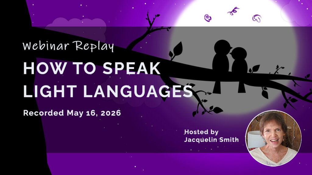 How to Speak Light Languages Webinar Replay